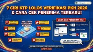 Ciri KTP Lolos Verifikasi PKH